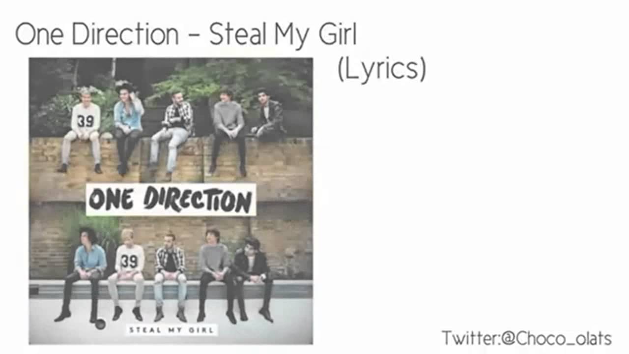 One Direction Steal My Girl Lyrics